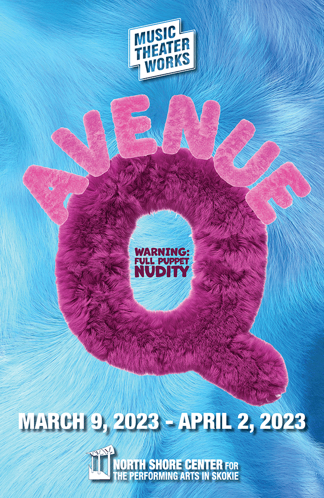 Avenue Q — Music Theater Works
